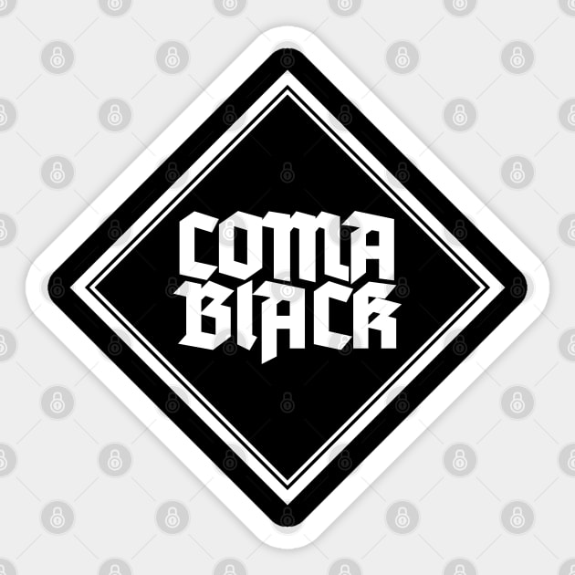 COMA BLACK Sticker by artslaves